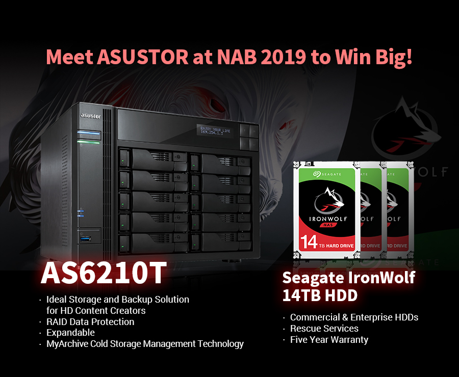 Try your luck to win an AS6210T with ASUSTOR at the 2019 NAB Show in Las Vegas!